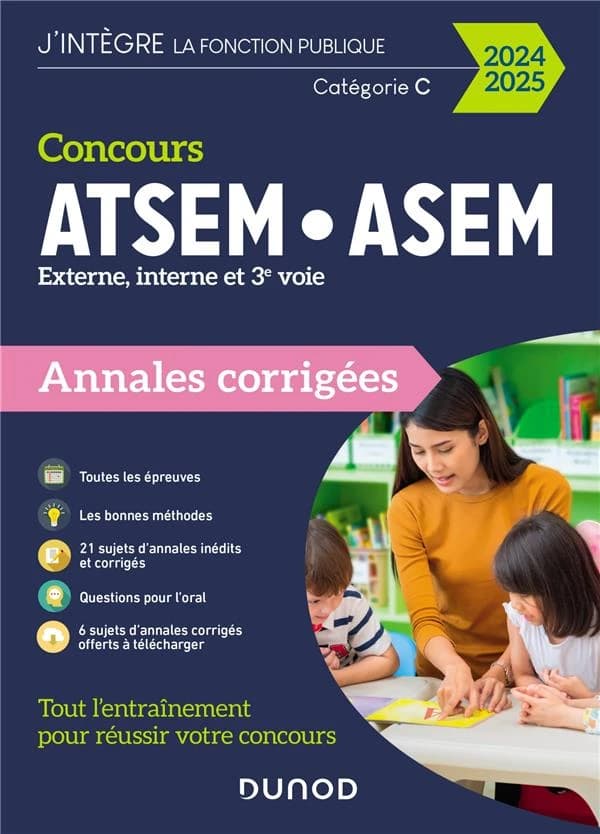 Concours ATSEM-ASEM : externe, interne et 3e voie : annales corrigées