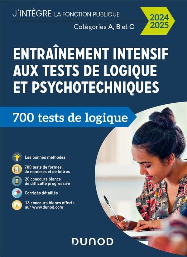 Entraînement intensif aux tests de logique et psychotechniques : 700 tests de logique