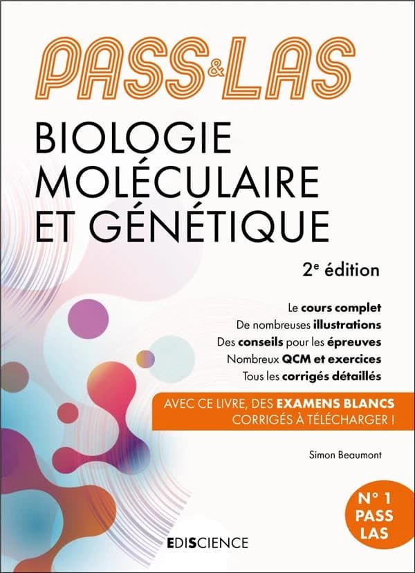 PASS & LAS biologie moléculaire et génétique (2e éd.) Simon Beaumont