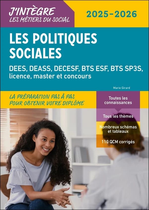 Les politiques sociales : DEES, DEASS, DECESF, BTS ESF, BTS SP3S, licence, master et concours