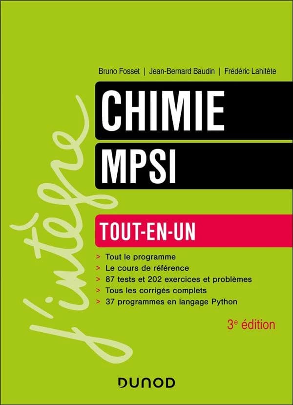 Chimie MPSI : tout-en-un (3e éd.) Bruno Fosset, Jean-Bernard Baudin, Frédéric Lahitète