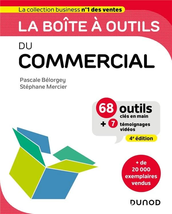 La boîte à outils du commercial (4e éd.) Pascale Bélorgey, Stéphane Mercier