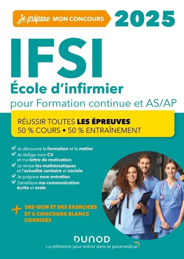 IFSI 2025 : école d'infirmier pour formation continue et AS-AP : réussir toutes les épreuves, 50% cours, 50% entraînement