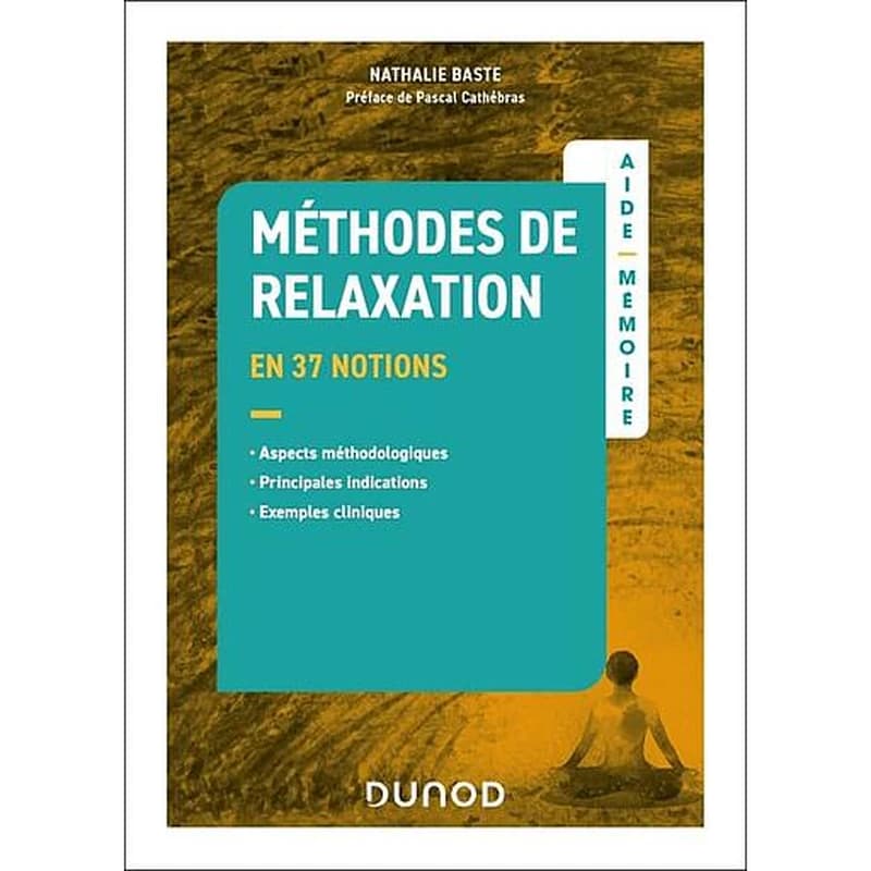 Méthodes de relaxation : en 37 notions...