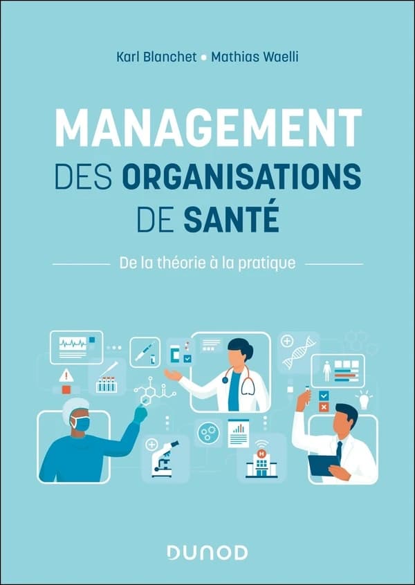 Management des organisations de santé : de la théorie à la pratique