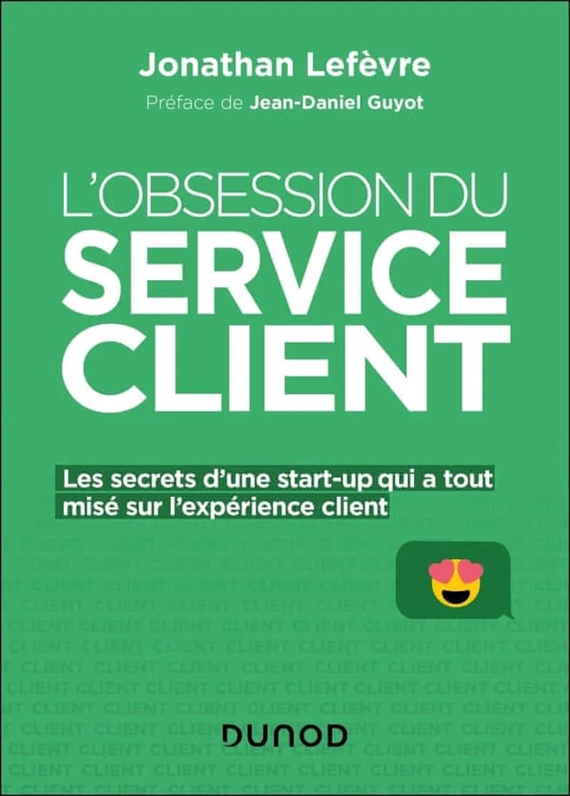 L'obsession du service client : les secrets d'une start-up qui a tout misé sur l'expérience client