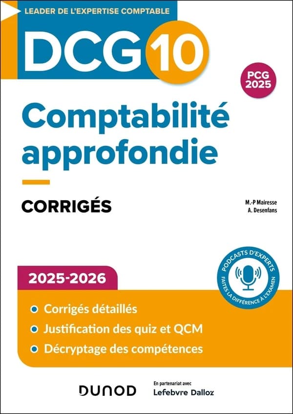 Comptabilité approfondie : corrigés (7e éd.) Marie-Pierre Mairesse,... Arnaud Desenfans,...