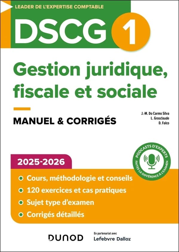 Gestion juridique, fiscale et sociale : manuel & corrigés (7e éd.) Jean-Michel Do Carmo Silva,... Laurent Grosclaude,... Damien Falco,...