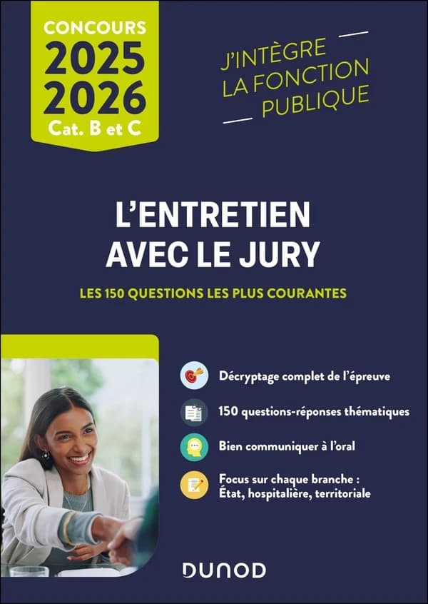 L'entretien avec le jury : les 150 questions les plus courantes