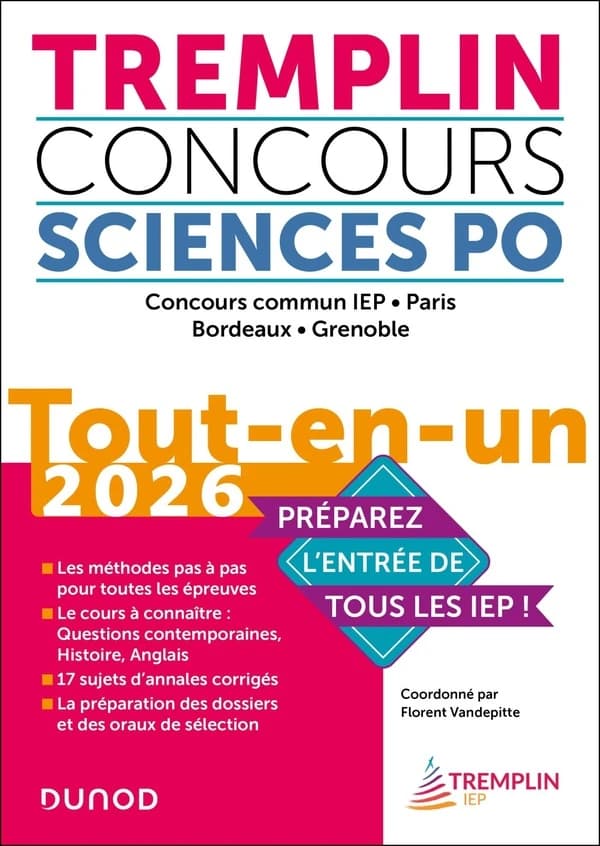 Tremplin concours Sciences po : concours commun IEP, Paris, Bordeaux, Grenoble : tout-en-un 2026