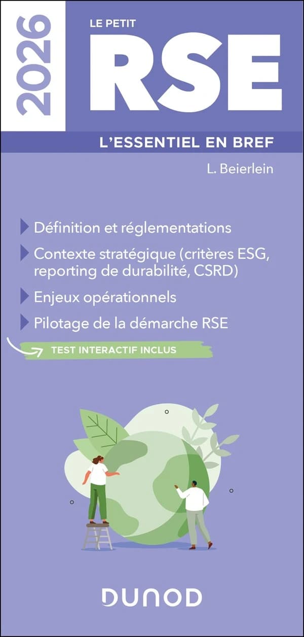 Le petit RSE : l'essentiel en bref : définition et réglementations, contexte stratégique... (Éd. 2026) L. Beierlein