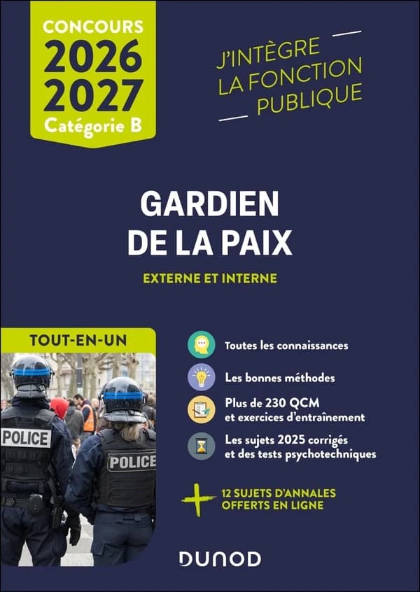 Concours Gardien de la paix 2026 - 2027 : externe et interne concours 2026-2027