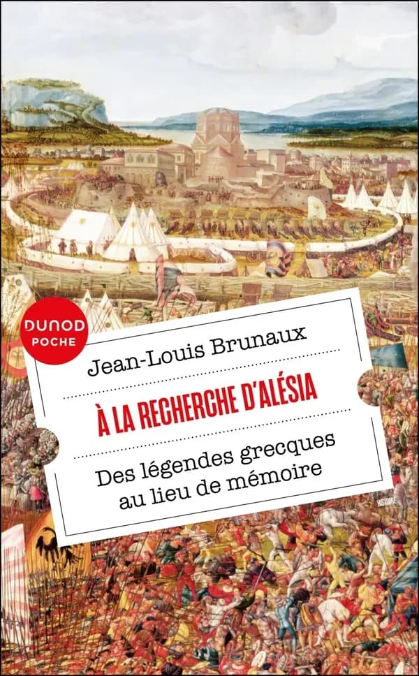 À la recherche d'Alésia : des légendes grecques au lieu de mémoire