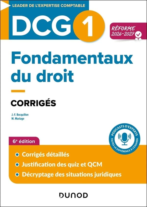 Fondamentaux du droit : corrigés (6e édition, [à jour de la] réforme 2026-2027) Jean-François Bocquillon [...] Martine Mariage [...]
