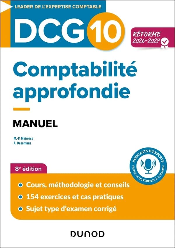 DCG 10 - Comptabilité approfondie : Manuel - Réforme 2026-2027
