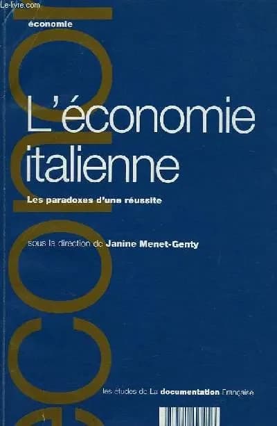 L'économie italienne : les paradoxes d'une réussite