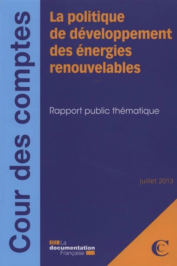 La politique de développement des énergies renouvelables : rapport public thématique