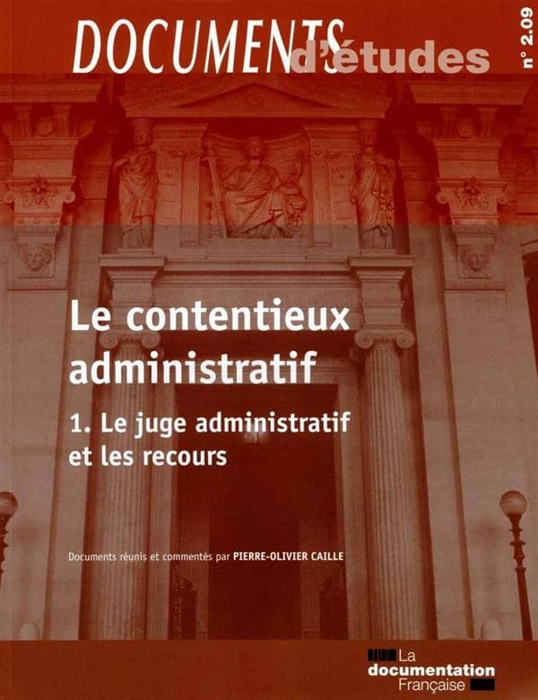 Le contentieux administratif