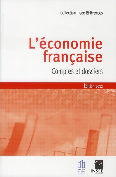 L'économie française-Comptes et dossiers. Edition 2012