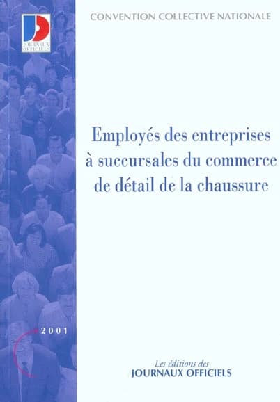 Convention collective nationale du 2 juillet 1968,étendue par arrêté du 24 janvier 1974 : Employés des entreprises à succursales du commerce de détail de la chaussure