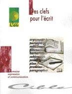 Des clefs pour l'écrit : dossier d'autoformation