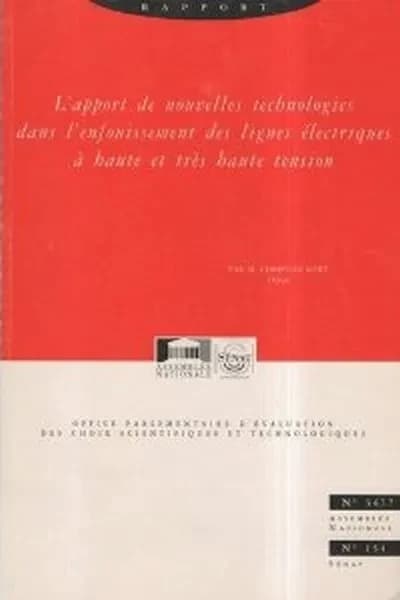 Rapport sur l'apport de nouvelles technologies dans l'enfouissement des lignes électriques à haute et très haute tension