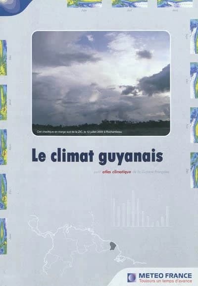 Le climat guyanais