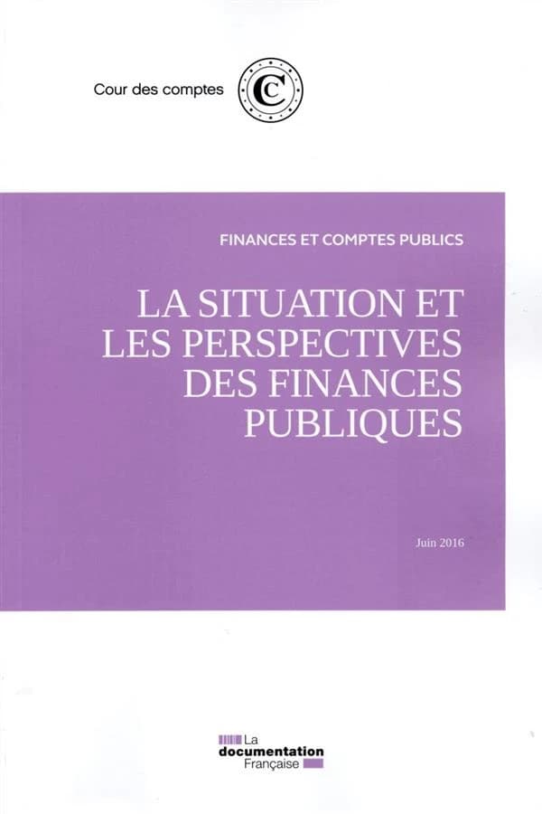 La situation et les perspectives des finances publiques