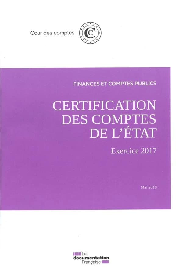 Acte de certification des comptes de l'Etat ; exercice 2017