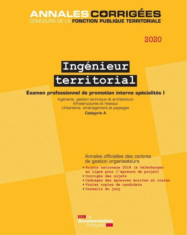 Ingénieur territorial, 2020. Examen spécialités I, Ingénierie, gestion technique et architecture, infrastructures et réseaux, urbanisme, aménagement et paysages : examen professionnel de promotion interne, catégorie A