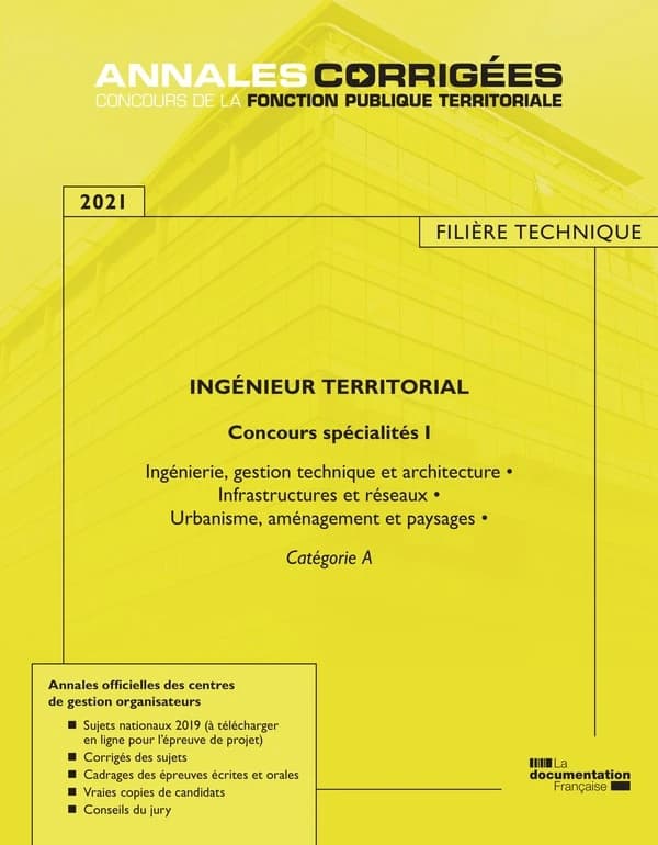Ingénieur territorial 2021. Concours spécialités I, Ingénierie, gestion technique et architecture, infrastructures et réseaux, urbanisme, aménagement et paysages : [concours externe et interne] catégorie A