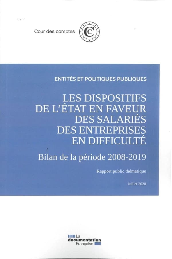 Les dispositifs de l'Etat en faveur des salaries des entreprises en difficulté