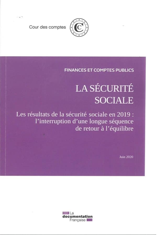 La sécurité sociale : les résultats de la sécurité sociale en 2019 : l'interruption d'une longue séquence de retour à l'équilibre