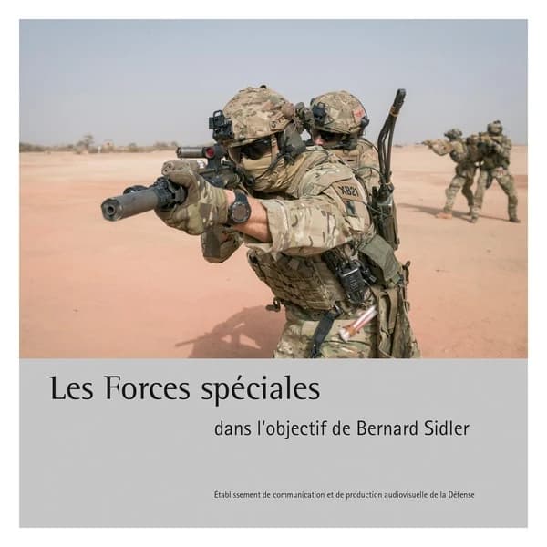 Les forces spéciales françaises dans l'objectif de Bernard Sidler