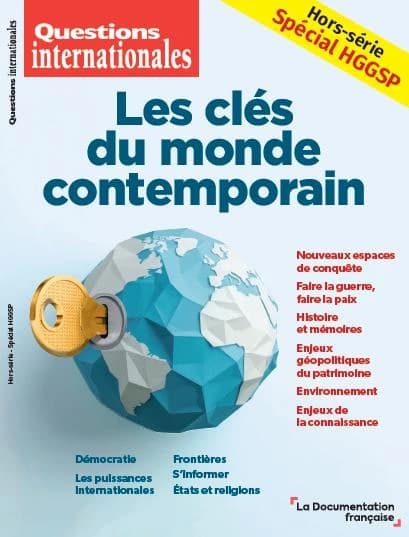 Revue questions internationales : Les clés du monde contemporain : Hors-série spécial HGGSP