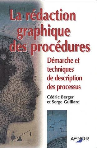La rédaction graphique des procédures : démarche et techniques de description des processus