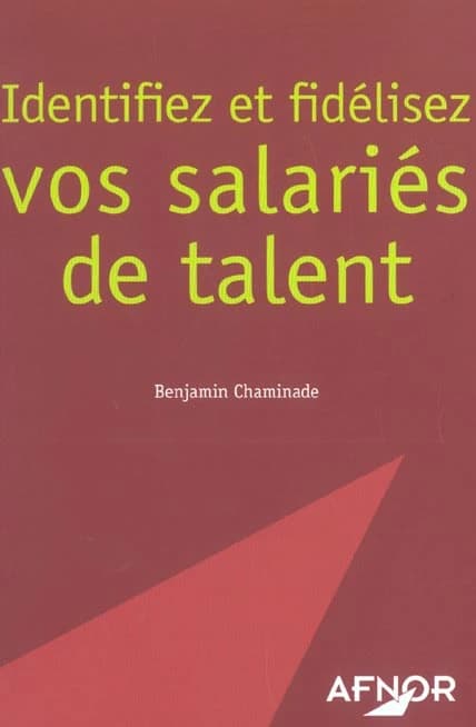 Identifiez et fidélisez vos salariés de talent