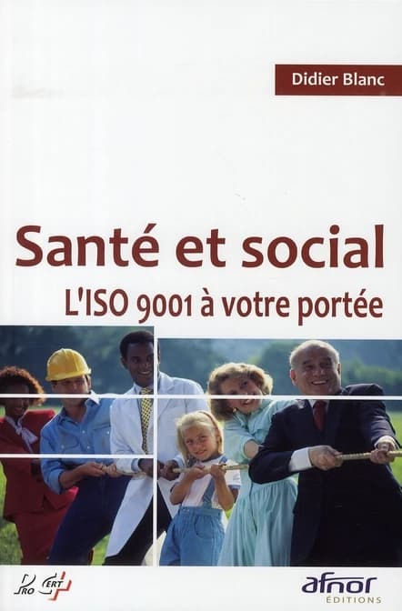 Santé et social : l'ISO 9001 à votre portée