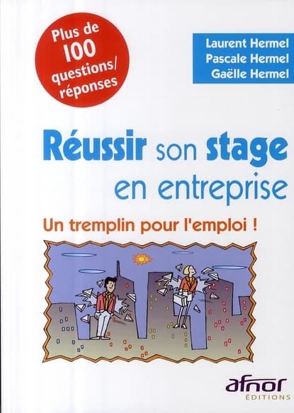 Réussir son stage en entreprise : un tremplin pour l'emploi !
