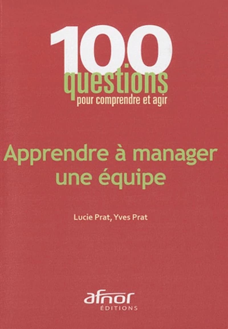 Apprendre à manager une équipe