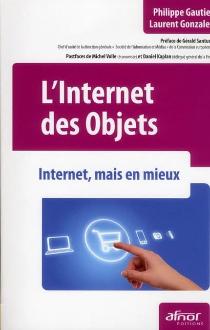 L'Internet des objets : Internet, mais en mieux
