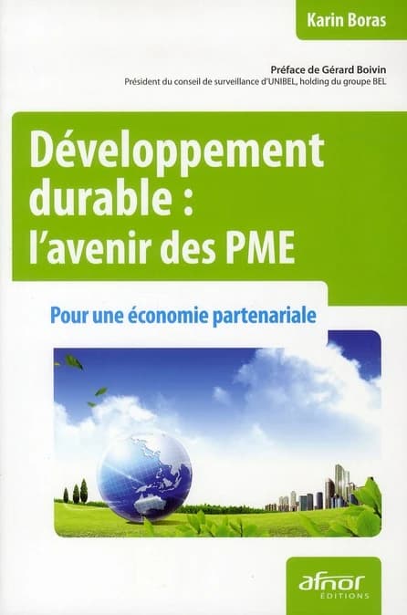 Développement durable : l'avenir des PME : pour une économie partenariale