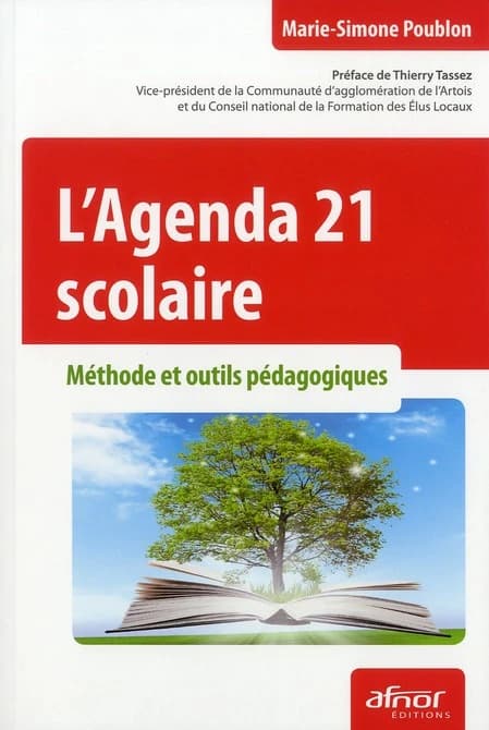 L'Agenda 21 scolaire : méthode et outils pédagogiques