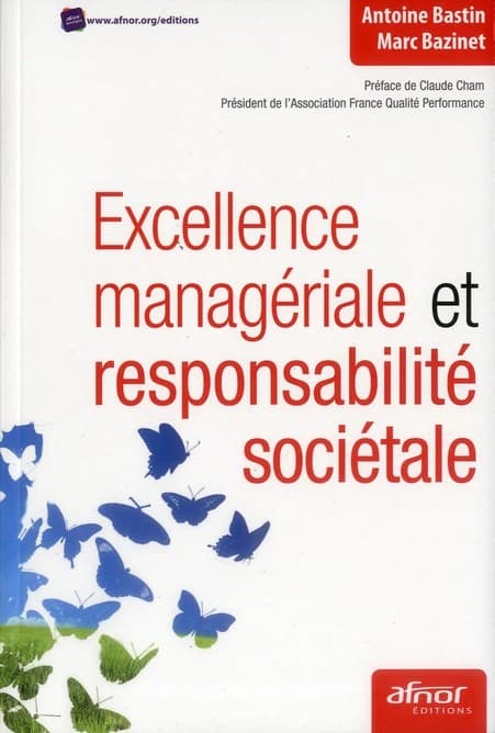 Excellence managériale et responsabilité sociétale