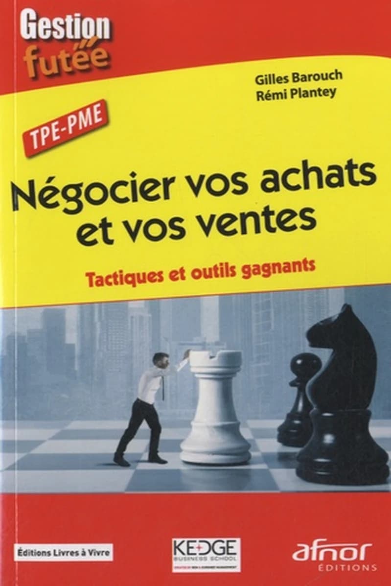 Négocier vos achats et vos ventes : tactiques et outils gagnants