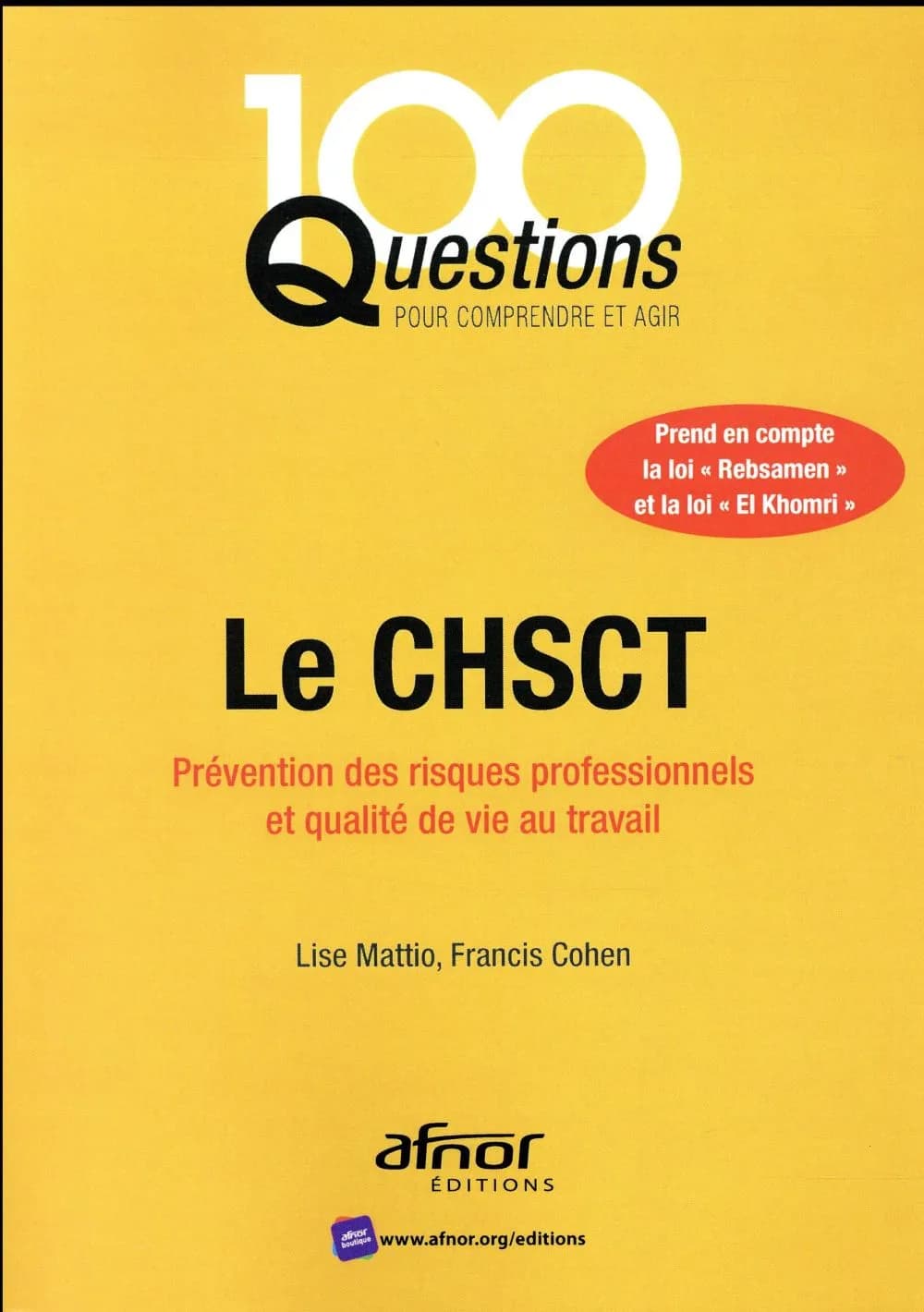 Le CHSCT : prévention des risques professionnels et qualité de vie au travail