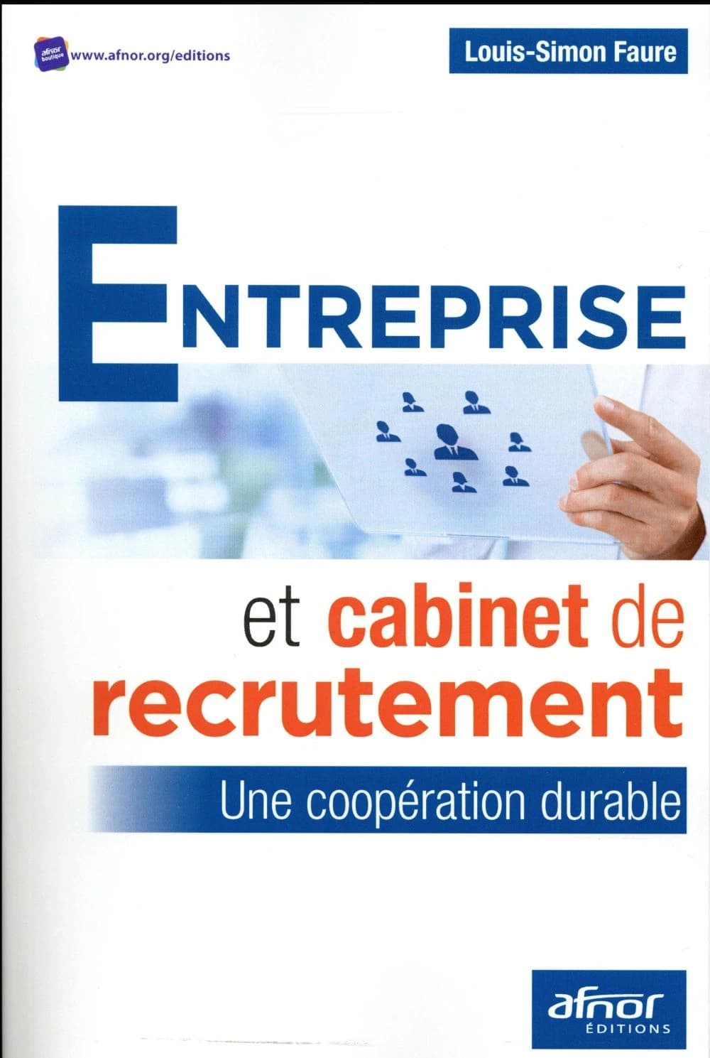 Entreprise et cabinet de recrutement : une coopération durable