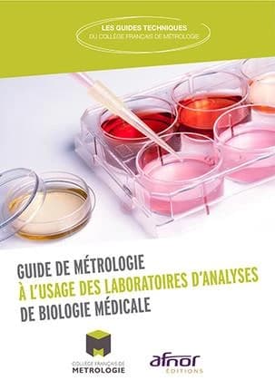 Mise en œuvre de la métrologie dans les laboratoires de biologie médicale