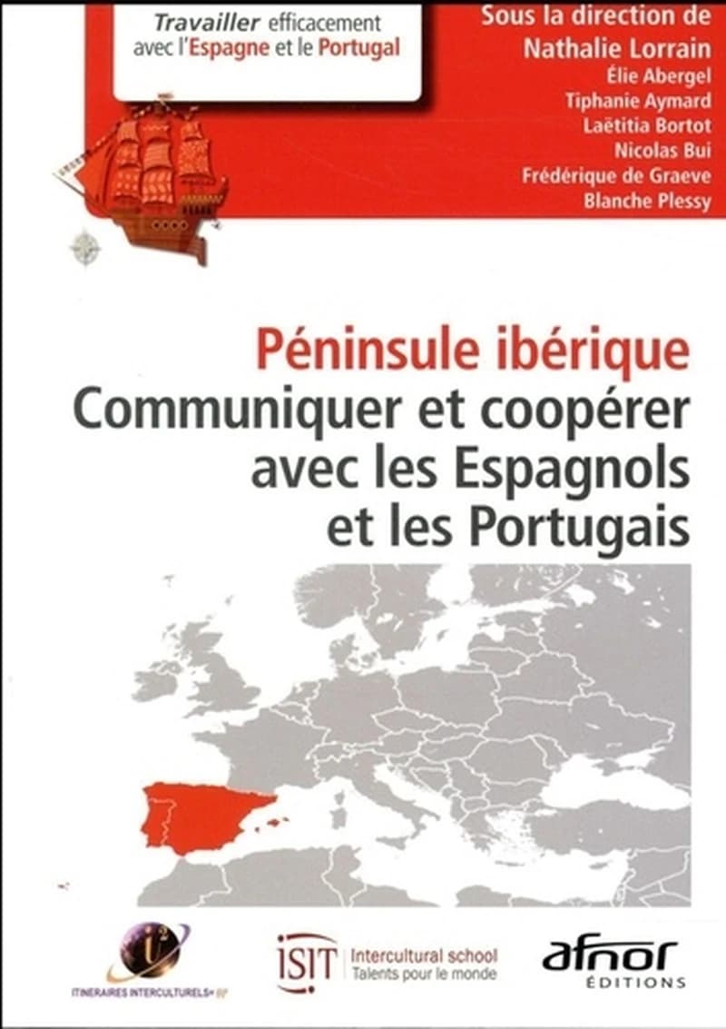 Péninsule ibérique : communiquer et coopérer avec les Espagnols et les Portugais