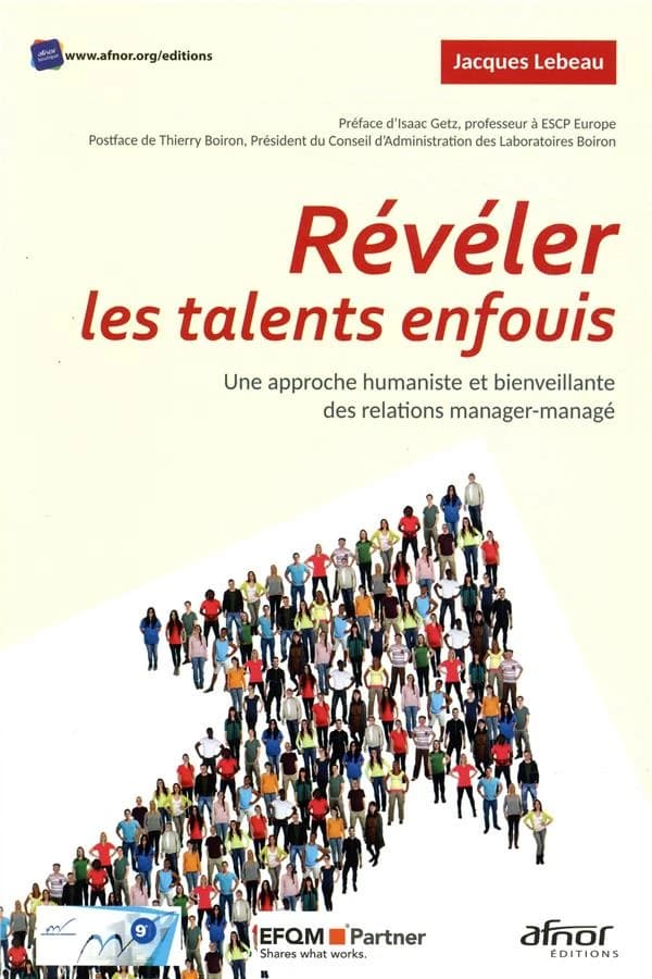 Révéler les talents enfouis : une approche humaniste et bienveillante des relations manager-managé